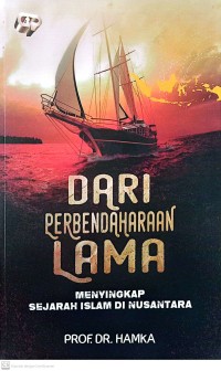 Image of Dari Perbendaharaan Lama : Menyingkap Sejarah Islam di Nusantara