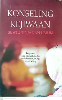 Image of Konseling Kejiwaan : Suatu Tindakan Umum