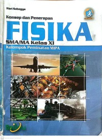 Image of Konsep dan Penerapan FISIKA SMA/MA Kelas XI : Kelompok Peminatan MIPA
