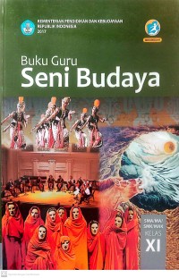 Image of Buku Guru Seni Budaya SMA/MA/SMK/MAK Kelas XI