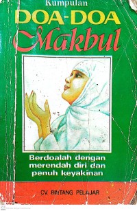 Image of Kumpulan Doa-Doa Markbul : Berdoalah Dengan Merendah Diri dan Penuh Keyakinan