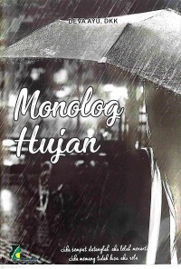 Image of Antologi Hujan : Jika Sempat Datanglah, Aku Lelah Menanti, Jika Memang Tidak Bisa, Aku rela