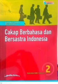 Image of Cakap Berbahasa dan Bersastra Indonesia SMA/MA/SMK Kelas XI