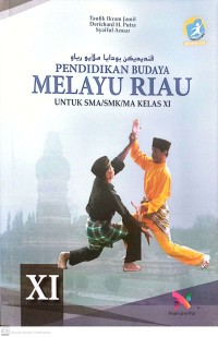 Image of Pendidikan Budaya Melayu Riau Untuk SMA/SMK/MA Kelas XI
