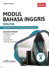 Image of Modul Bahasa Inggris SMA/MA : Mendukung Sekolah Penggerak Merdeka Belajar Kelas X