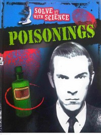 Image of Solve It With Science : Poisonings