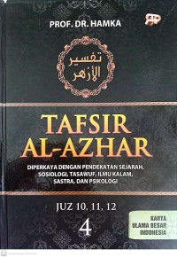 Image of Tafsir Al-Azhar : Diperkaya Dengan Pendekatan Sejarah, Sosiologi, Tasawuf, Ilmu Kalam, Sastra dan Psikologi JUS 4