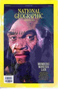 Image of Memburu Manusia Lain : Sebelum Kita, Setidaknya Ada 6 Spesies Manusia di Bumi. Kini, Sains Menulis Ulang Sejarah Evolusi Manusia