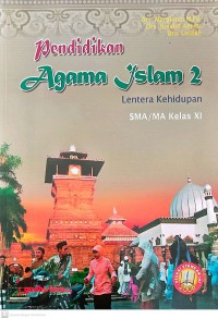 Image of Pendidikan Agama Islam 2 : Lentera Kehidupan SMA Kelas XI