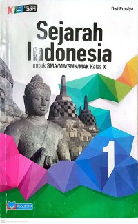 Image of Sejarah Indonesia Untuk SMA/MA/SMK/MAK Kelas X