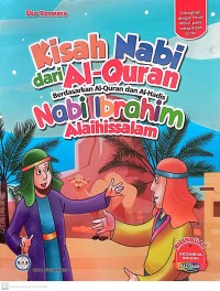 Image of Kisah Nabi dari Al-Quran Berdasarkan Al-Quran dan Al-Hadis Nabi Ibrahim Alaihissalam