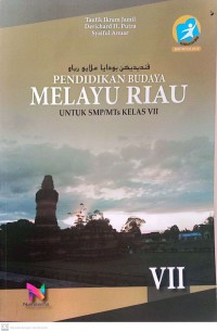 Image of Pendidikan Melayu Riau Untuk SMP/MTs Kelas VII