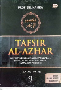 Image of Tafsir Al-Azhar : Diperkaya Dengan Pendekatan Sejarah, Sosiologi, Tasawuf, Ilmu Kalam, Sastra dan Psikologi JUS 9