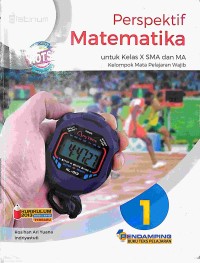 Image of Perspektif Matematika Untuk Kelas X SMA dan MA : Kelompok Mata Pelajaran Wajib