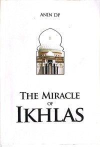 Image of The Miracle Of Ikhlas