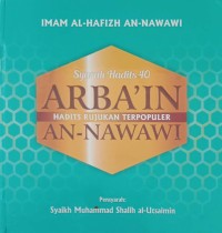 Image of Syarah Hadist 40 Arba'in Hadist Rujukan Terpopuler An-Nawawi