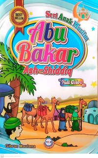 Image of Seri Anak Muslim : Abu Bakar Ash-Shiddiq