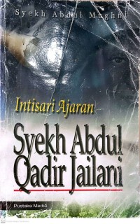 Image of Intisari Ajaran : Syekh Abdul Qadir Jailani