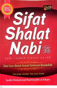 Image of Sifat Shalat Nabi Dari Takbir Hingga Salam : Tata Cara Shalat Sesuai Tuntunan Rasullah