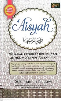 Image of Aisyah : Sejarah Lengkap Kehidupan Ummul Mu'minin'Aisyah R.A