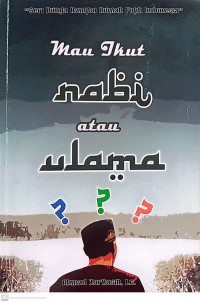 Image of Mau Ikut Nabi Atau Ulama