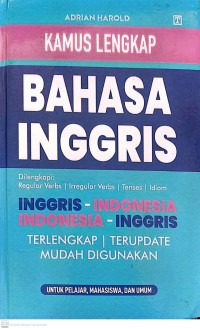 Image of Kamus Lengkap Bahasa Inggris Dilengkapi Reguler Verbs, Irregular Verbs, Tenses dan Idiom