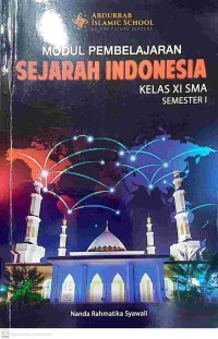 Image of Modul Pembelajaran Sejarah Indonesia Kelas XI SMA Semester I