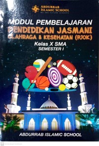 Image of Modul Pembelajaran Pendidikan Jasmani Olahraga dan Kesehatan (PJOK) Kelas X SMA Semester I