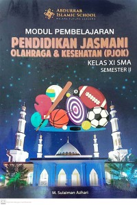 Image of Modul Pembelajaran Pendidikan Jasmani Olahraga dan Kesehatan (PJOK) Kelas XI SMA Semester II