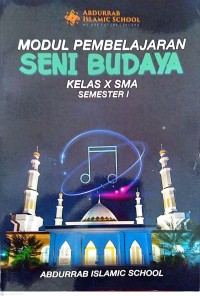 Image of Modul Pembelajaran Seni Budaya dan Keterampilan Kelas X SMA