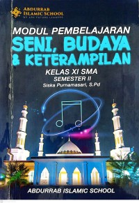 Image of Modul Pembelajaran Seni Budaya dan Keterampilan Kelas XI SMA Semester II
