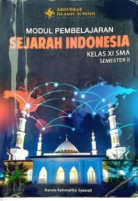Image of Modul Pembelajaran Sejarah Indonesia Kelas XI SMA Semester II