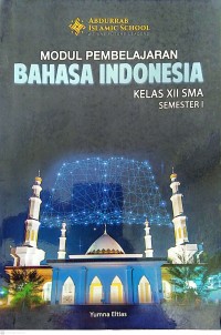 Image of Modul Pembelajaran Bahasa Indonesia Kelas XII SMA Semester I