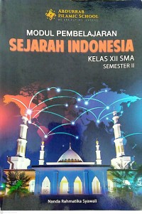 Image of Modul Pembelajaran Sejarah Indonesia Kelas XII SMA Semester II