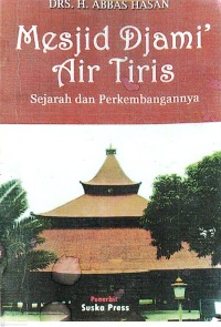 Image of Masjid Djami Air Tiris : Sejarah dan Perkembangannya