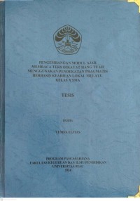 Image of Pengembangan Modul Ajar Membaca Teks Hikayat Hang Tuah Menggunakan Pendekatan Pragmatis Berbasis Kearifan Lokal Melayu Kelas X SMA