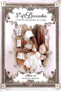 Image of 5th Of December : Loving You Was Beautiful, Yet, So Hurt