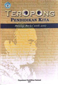 Image of Teropong Pendidikan Kita : Antologi Artikel 2006-2007
