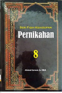 Image of Seri, Fiqih Kehidupan : Pernikahan 8