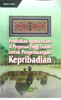Image of Pendidikan Agama Islam di Perguruan Tinggi Umum Untuk Pengembangan Kepribadian