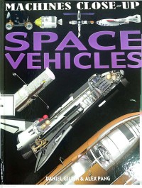 Image of Machines Close-Up : Space Vehicles