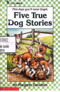 Image of Five Dogs You'll Never Forget : Five True Dog Stories