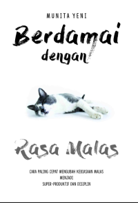Image of Berdamai Dengan Rasa Malas : Cara Paling Cepat Mengubah Kebiasaan Malas Menjadi Super Produktif dan Disiplin