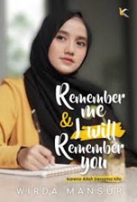 Image of Remember Me & I Willl Remember You karena Allah bersama kita