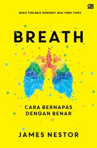 Image of Breath : Cara Bernapas Dengan Benar