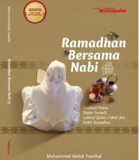 Image of Ramadan Bersama Nabi : Panduan Puasa, Shalat Tarawih, Lailatul Qadar, I'tikaf dan Dzikir Ramadhan
